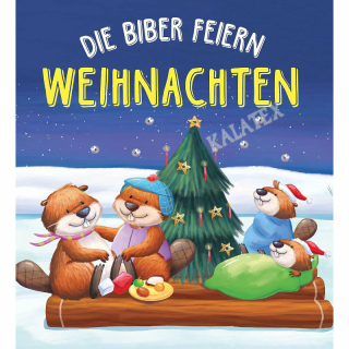 Buch Die Biber feiern Weihnachten