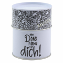 Metalldose rund 7,5x9,5cm mit Spruch